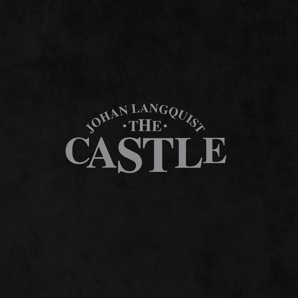 JOHAN LANGQUEST THE CASTLE / Johan Langquist The Castle (CANDLEMASS)