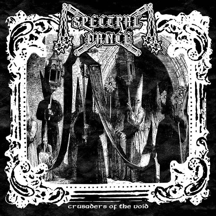 SPECTRAL DANCE / Crusaders of the Void (ICE WARJoj