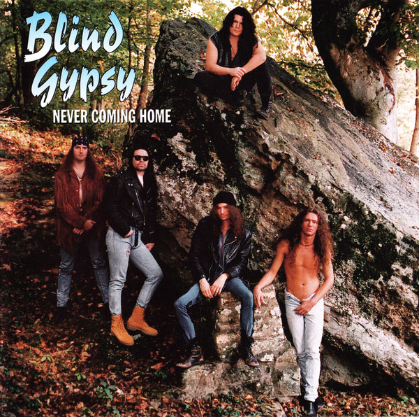 BLIND GYPSY / Never Coming Home (collectors CD)