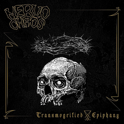NERVOCHAOS / Transmogrified Epiphany (slip)