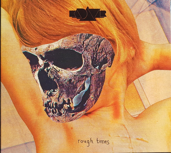 KADAVAR / Rough Times ()