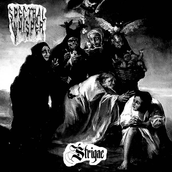 SPECTRAL WHISPER / Strigae 