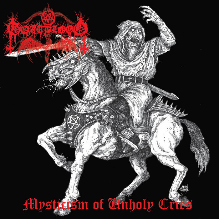 GOATBLOOD / Mysticism of Unholy Cries