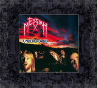MESSIAH / Underground (2CD)