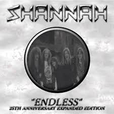 SHANNAH / Endless - 25th Anniversary Expanded Edition