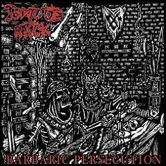 TORTURE RACK / Barbaric Persecution (2024 reissue) t@[XgAo