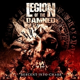 LEGION OF THE DAMNED / Descent into Chaos (CD+DVD)