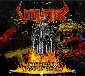 VIOLATOR / The Hidden Face of Death (slip/2024 reissue)