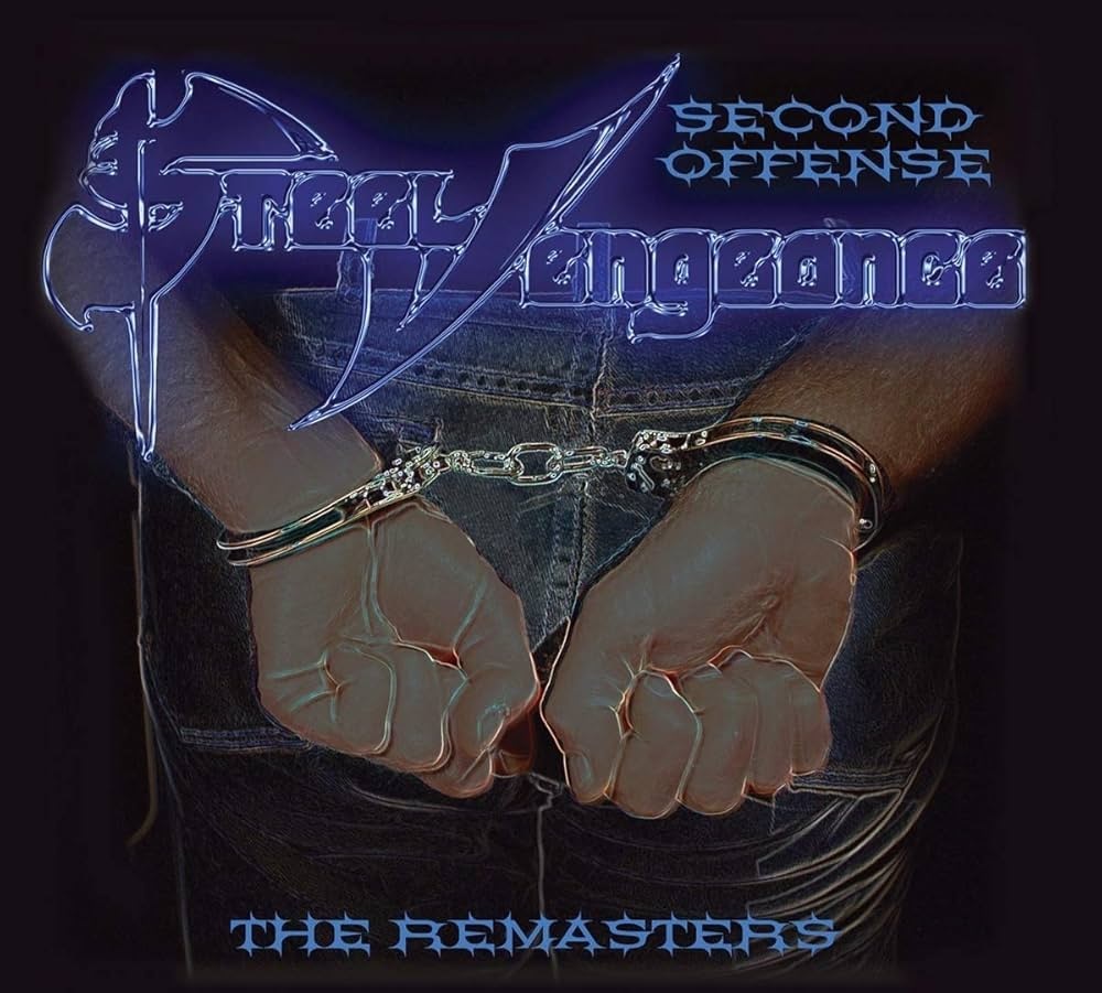 STEEL VENGEANCE / Second offence (digi) (2012 reissue)