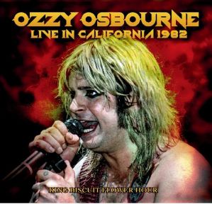 OZZY OSBOURNE / LIVE IN CALIFORNIA 1982 (Alive the Live)