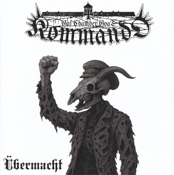 GAS CHAMBER GOAT KOMMANDO / Ubermacht
