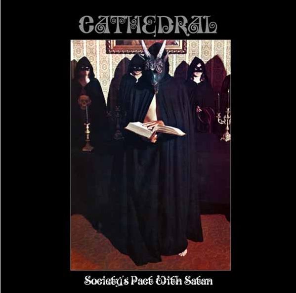 CATHEDRAL / Societyfs Pact with Satan (XbvP[Xtj