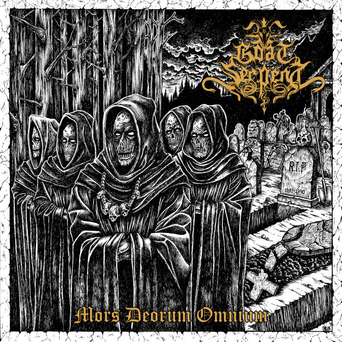 GOAT SERPENT / Mors Deorum Omnium