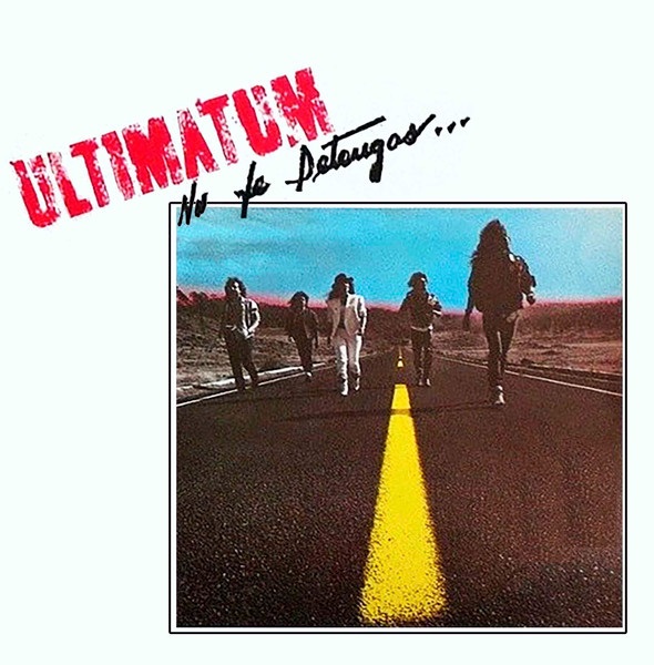 ULTIMATUM / No Te detengas (2024 reissue)