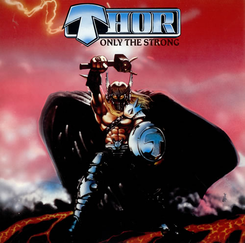THOR / Only the Strong (slip/2025 reissue)