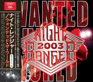 NIGHT RANGER - WANTED THE WORLD (2CDR)