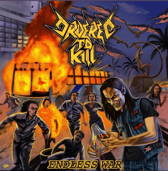 ORDERED TO KILL / Endless War