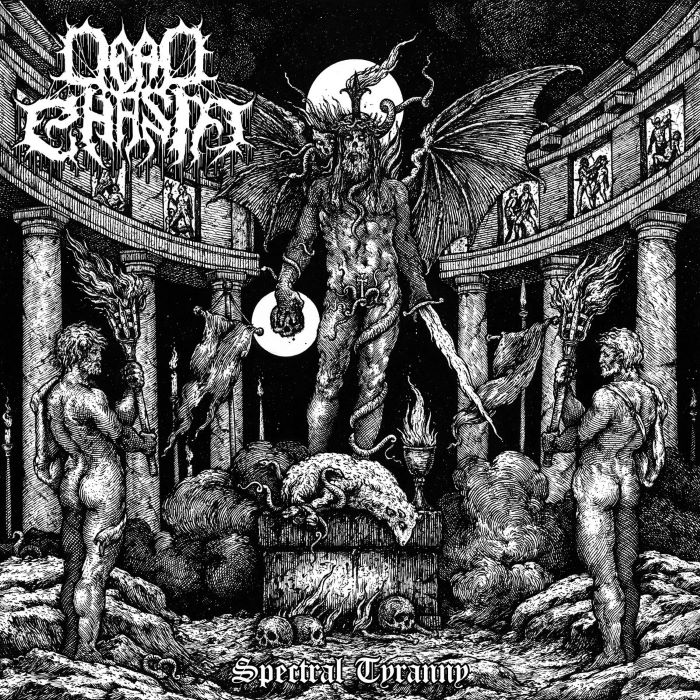 DEAD CHASM / Spectral Tyranny