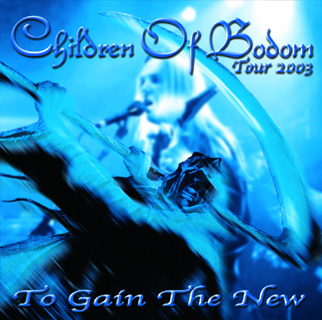 CHILDREN OF BODOM - TO GAIN THE NEW(1CDR)