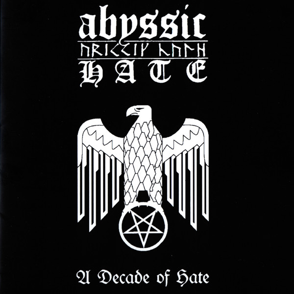 ABYSSIC HATE / A Decade of Hate (digi)