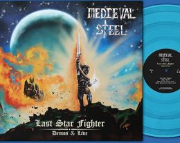 MEDIEVAL STEEL / Last Star Fighter - Demos & Live (LP/Cyan vinyl)