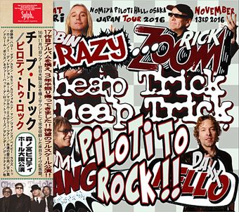 CHEAP TRICK - PILOTI TO ROCK!!(2CDR)
