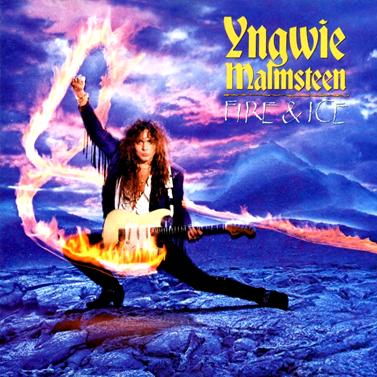 Yngwie Malmsteen / Fire & Ice Expanded Edition (2025 reissue)
