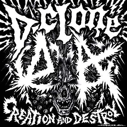 D-CLONE / Creation and Destroy