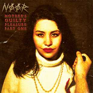 NOOR / Mother�fs Guilty Pleasures Part One + 4