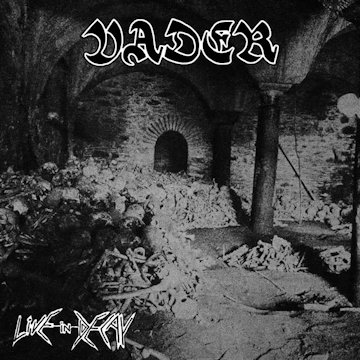 VADER / Live in Decay