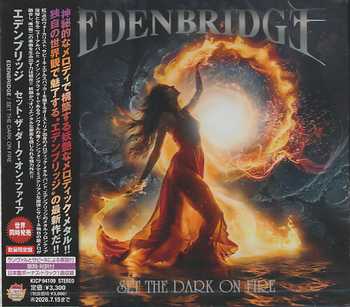 EDENBRIDGE / Set The Dark On Fire (������)