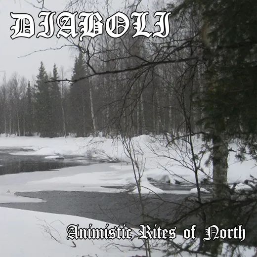 DIABOLI / Animistic Rites of North (digi)  NEW!