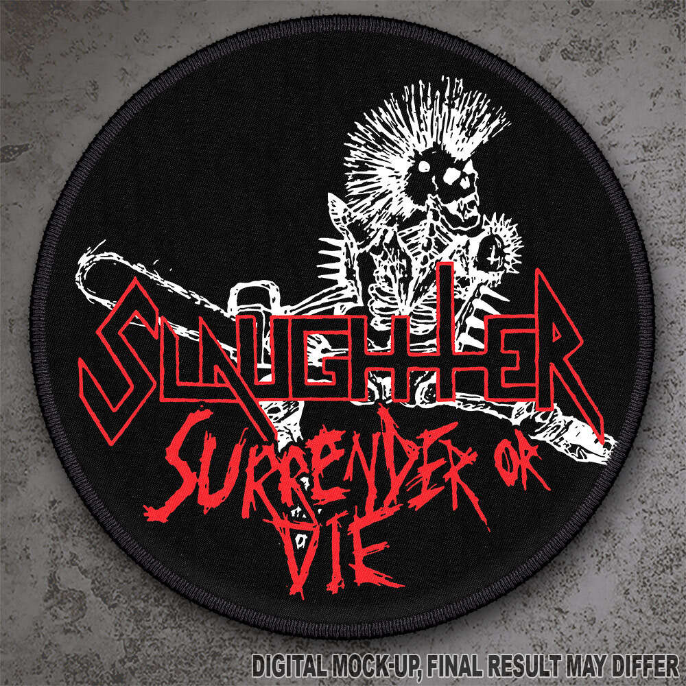 SLAUGHTER / Surrender or Die CIRCILE (SP)