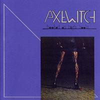 AXEWITCH / Hooked on High Heels