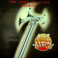  AXEWITCH / The Lord of Flies 