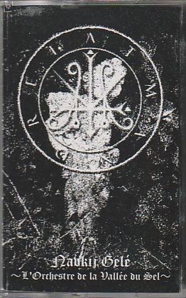 ATMAN DREI / Navkij Gelé ~ L'orchestre de la vallée du sel ~ (2nd demo TAPE)