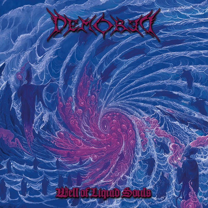 DEMORED / Well of Liquid Souls
