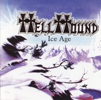 HELLHOUND / Ice Age 