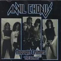 ANVIL CHORUS / Thought Crimes - The Demos (2CD/collectors CD)
