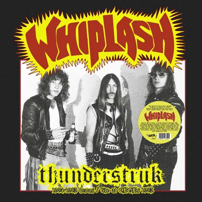 WHIPLASH / Thunderstruk�F1984-1985 Demos / Live at CBGB's 1985 (LP)