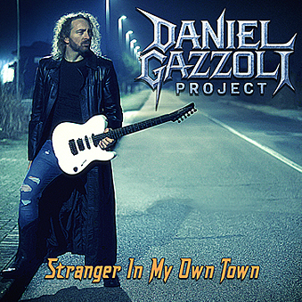 DANIEL GAZZOLI PROJECT / Stranger in My Own Town (digi) �O���C�g�����f�B�A�X�n�[�h/HM�I