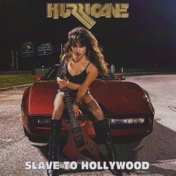 HURRICANE / Slave to Hollywood (Boot)
