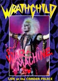WRATHCHILD / WAR MACHINE LIVE AT THE CAMDEN PALACE 1984 (DVDR)