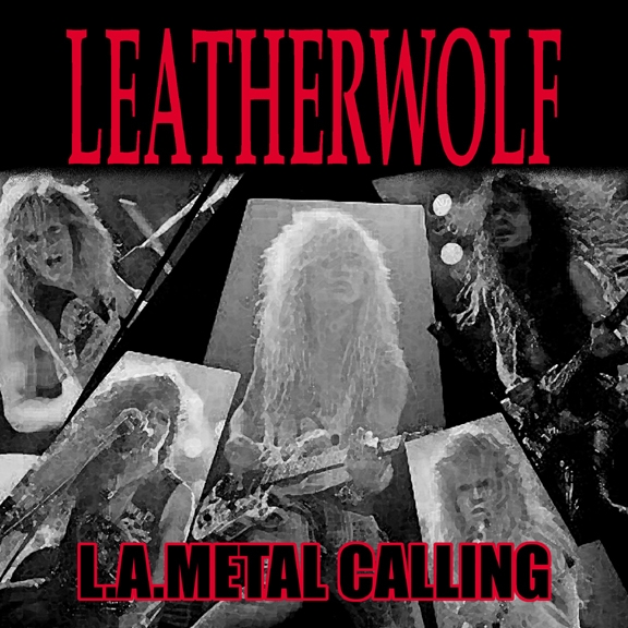 LEATHERWOLF / L.A.METAL CALLING (2CDR)