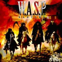 W.A.S.P. / Babylon 