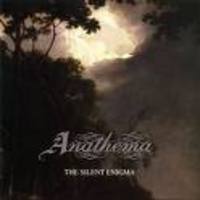 ANATHEMA / The Silent Enigma 