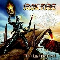 IRON FIRE / Metalmorphosized (digi)