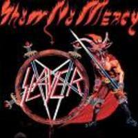 SLAYER / Show no Mercy