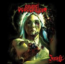 GRAVE DESECRATOR / Insult