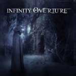 INFINITY OVERTURE / The Infinity Overture Part I
